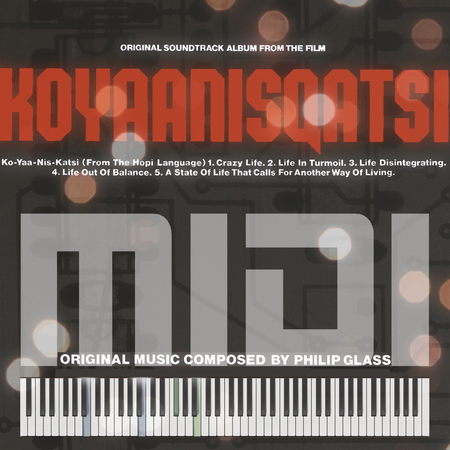 Koyaanisqatsi - Philip Glass - MIDI File