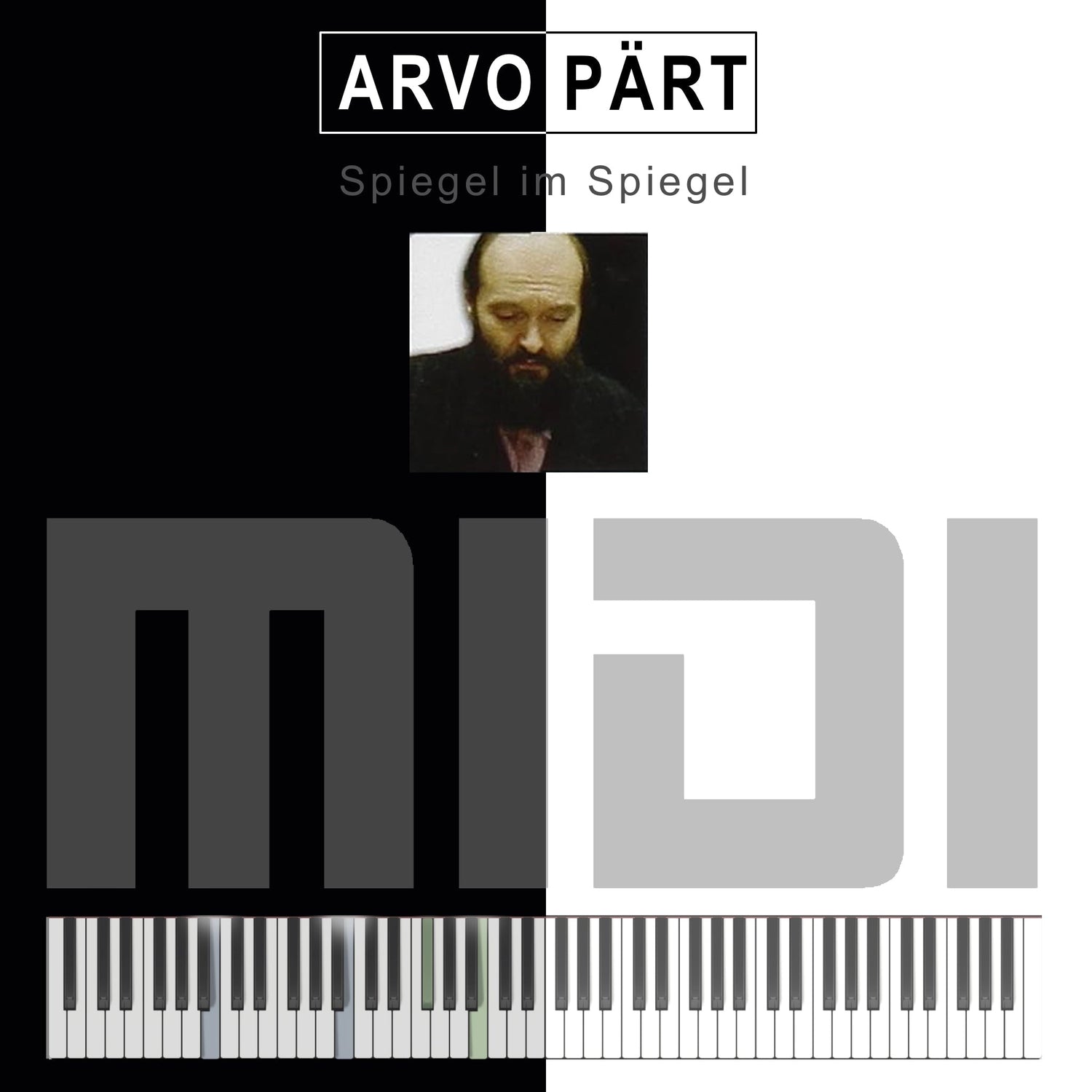 Spiegel Im Spiegel Piano MIDI file now available