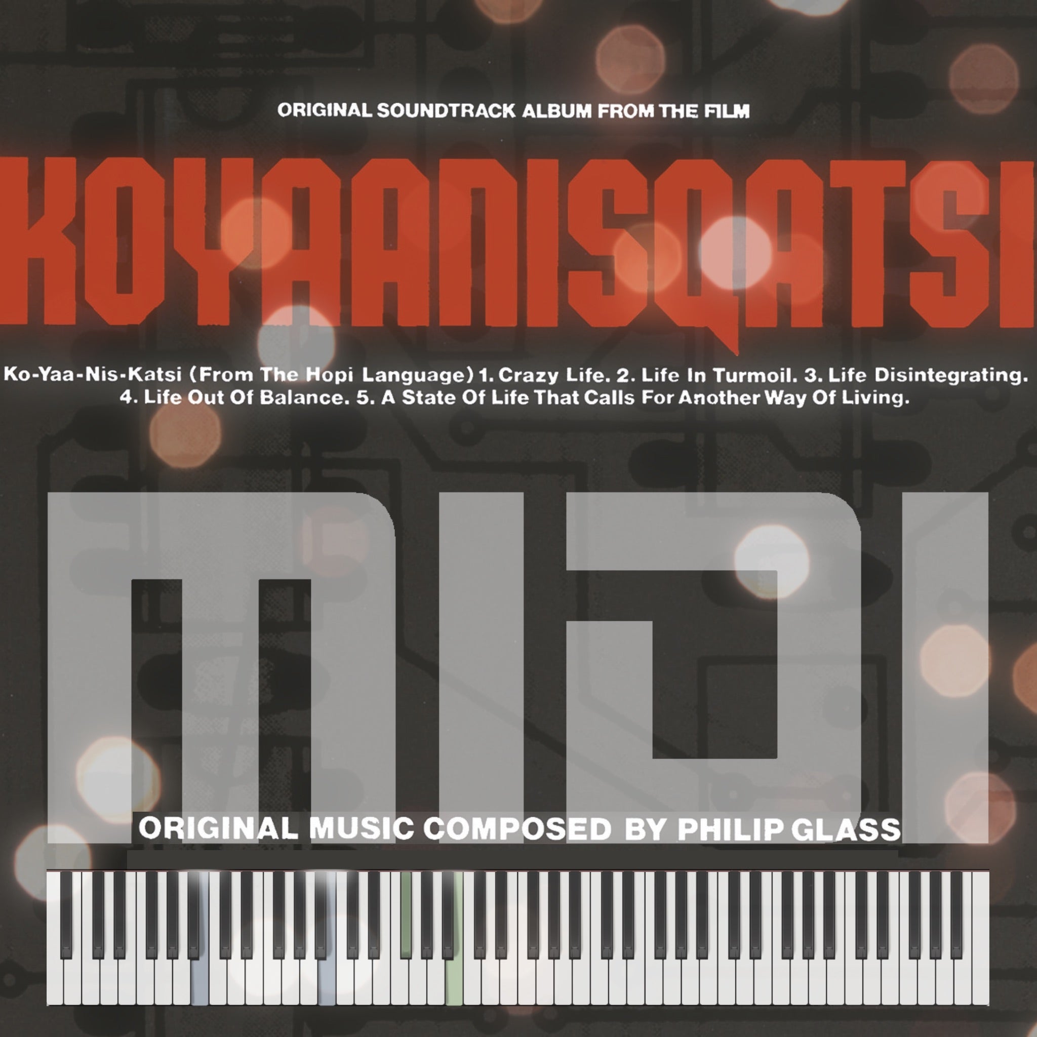 Koyaanisqatsi – PHILIP GLASS – MIDI File