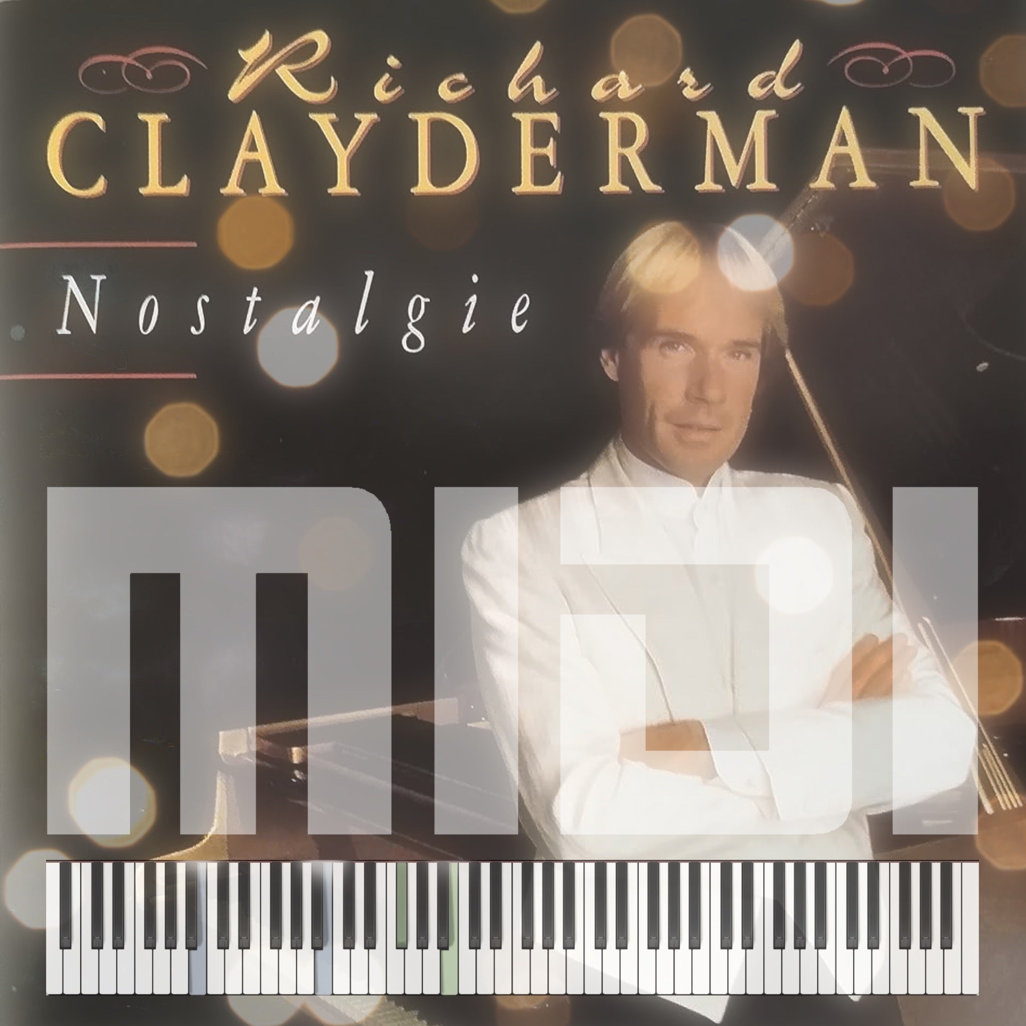 Nostalgie – RICHARD CLAYDERMAN – MIDI File