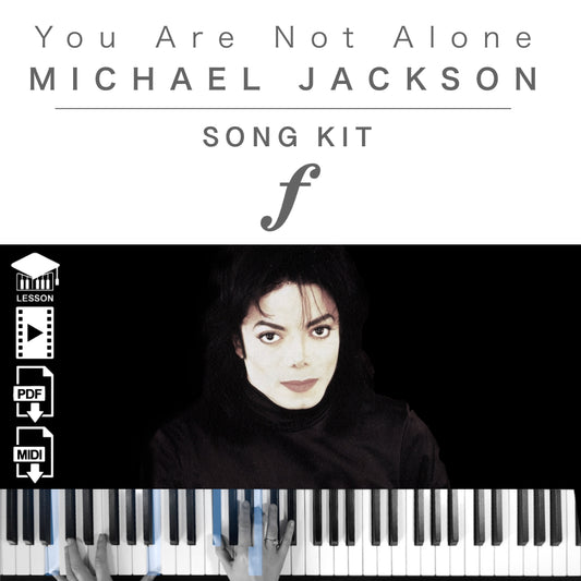 Piano Kit with all the learning resources you need to learn and master “You are not Alone” on piano.